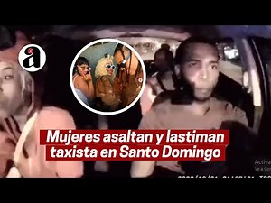 Tres mujeres intentan asaltar taxista de Uber en Santo Domingo