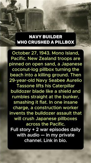 The Navy Builder Who Crushed a Pillbox