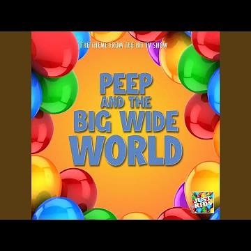 Peep And The Big Wide World Main Theme (From "Peep And The Big Wide World")