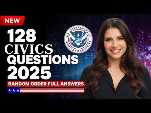 USCIS New 128 Civics Questions And Answers Official 2025 Version|US Citizenship Interview 2025 #n400