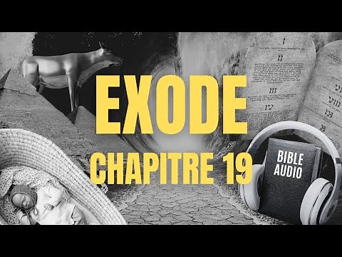 EXODE 19 | LA BIBLE AUDIO avec textes