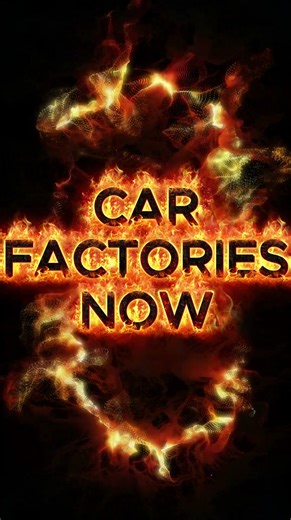 Car factory before VS Car factory now