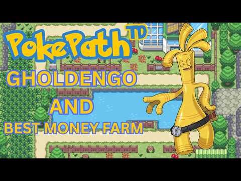 PokePath TD GHOLDENGO! and BEST MONEY FARM!!!