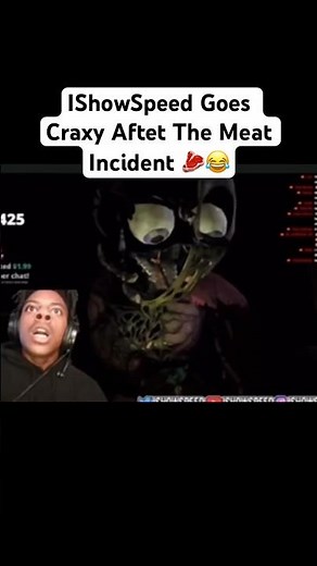 Speed Goes Crazy After The Meat Incident 🥩😂 #ishowspeed #shorts #fnaf #funny #viral #meat