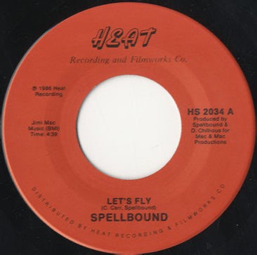 Spellbound - Let's Fly / Someone To Call My Own [7"]