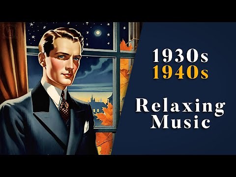 Relaxing Vintage Music For An Autumn Evening 🌆🍂 | 1930s - 1940s | Nostalgic Swing & Jazz