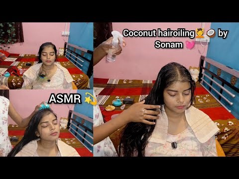 Sonam Gave Me a Relaxing Coconut Oil Hair Massage💆 | Super Tingly Scalp Treatment ASMR😴💫