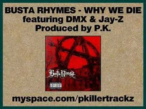 Busta Rhymes - Why We Die feat. DMX & Jay-Z
