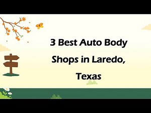 3 Best Auto Body Shops in Laredo, Texas | Collision Repair Shops