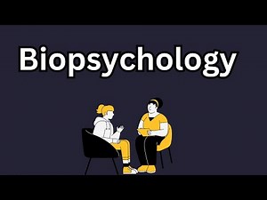 What is Biopsychology?