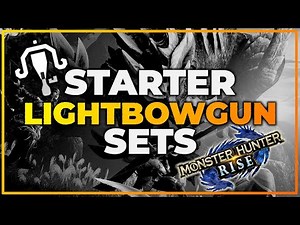STARTER LIGHTBOWGUN SETS FOR MONSTER HUNTER RISE PC