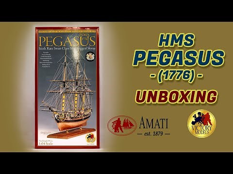 Unboxing The HMS PEGASUS (1776) - KIT manufactured by Amati (Italy) - Scale 1:64