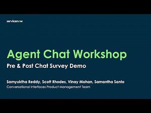 Agent Chat Workshop: Pre & Post Chat Survey Demo