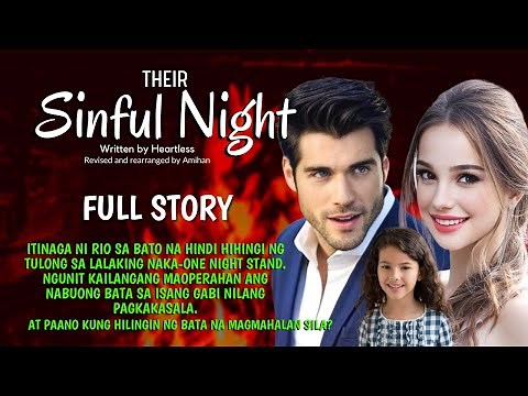 FULL STORY THEIR SINFUL NIGHT: NAGKAANAK TAYO 10 YEARS AGO! | UNCUT| Love Story Tagalog |Pinoy story