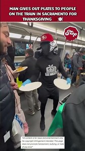 #Sacramento man gives back plates for people on the train for Thanksgiving 💯💪