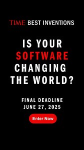 Entries close Friday, June 27. Don't miss your chance to be recognized among this year's most groundbreaking innovations. | TIME