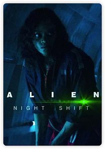 Alien: Night Shift (2019) - Movie