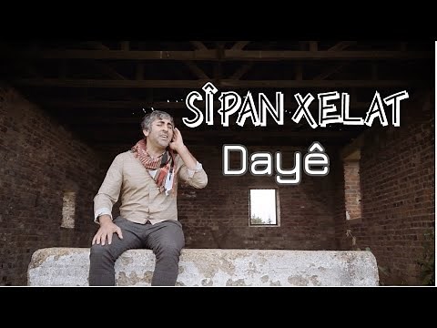 Sîpan Xelat -Dayê [ Official Video]