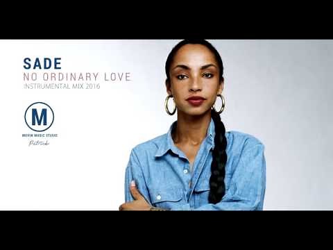 Sade - No Ordinary Love ( Instrumental )