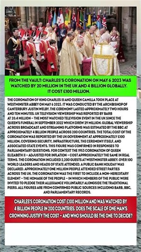 Charles's coronation cost £100 million and was watched by 4 billion people in 200 countries.