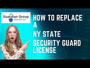 How To Replace a NYS Security Guard License