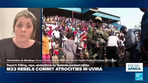 Rights group says M23, Rwandan army commit atrocities in DRC’s Uvira