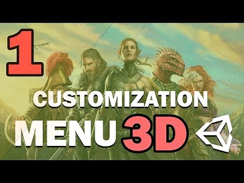 3D CUSTOMIZATION MENU IN UNITY - TUTORIAL - #1