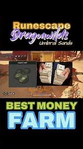 BEST MONEY FARM Runescape Dragonwilds Umbral Sands Garou Chit