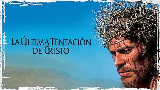 La última tentación de Cristo (V.O.S.E.)