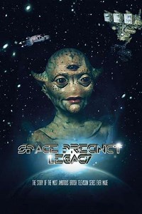Space Precinct Legacy - Movie