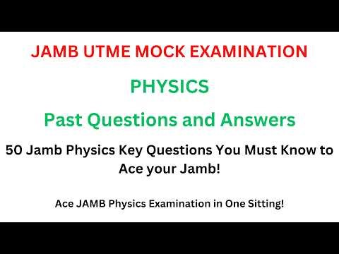 2026 JAMB Mock Questions and Answers on Physics | Don't Miss it!