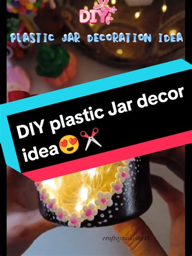 DIY Plastic Jar Decor Idea for Creative Home Decoration