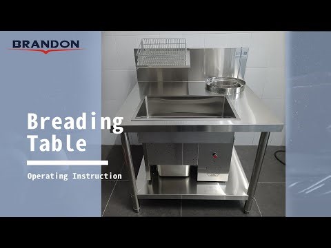 Breading Table:Operating Instruction