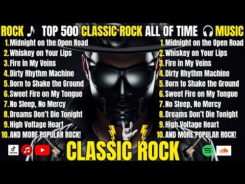 🎸 Greatest Rock Classics | Top 500 Songs Collection