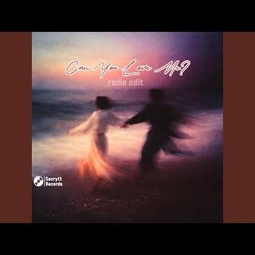 Can You Love Me? (radio edit)