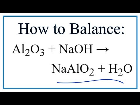 How to Balance Al2O3 + NaOH = NaAlO2 + H2O