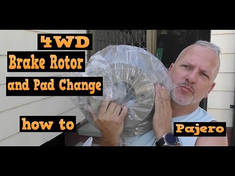 4wd (Pajero) Brake Pad and Rotor change - How to