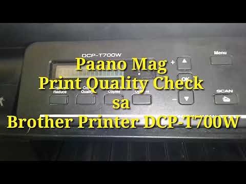 Paano Mag Print Quality Check sa Brother Printer DCP-T700W (Step by Step)