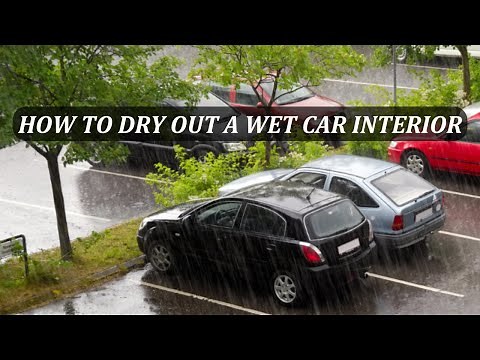 How to Dry Out a Wet Car Interior