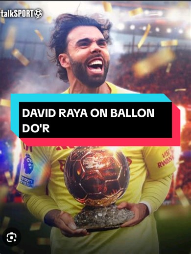 David Raya Wins 3rd Golden Glove: Ballon d'Or Call