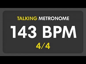 143 BPM - Talking Metronome (4/4)