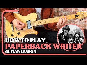 How To Play Paperback Writer on guitar - The Beatles