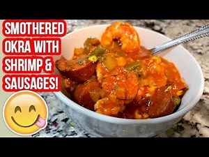 Smothered Okra With Shrimp and Sausage | In The Kitchen With Mama Cinnamon