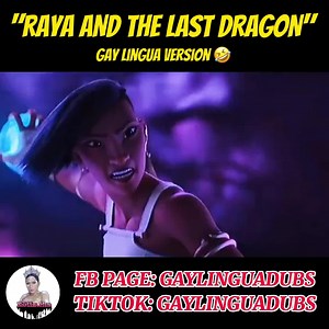 418K views · 10K reactions | SI JONALYN NGA NANINGKAMOT MAKALUTO UG BINIGNIT! HAHAHA 藍 "Raya And The Last Dragon Dubbed" Gay Lingua Version 藍 FOLLOW FOR MORE GAY DUBS:  https://www.facebook.com/Gay-Lingua-Dubs-109566897429983/ #gaylinguadubs #sperikokak | Gay Lingua Dubs | Facebook