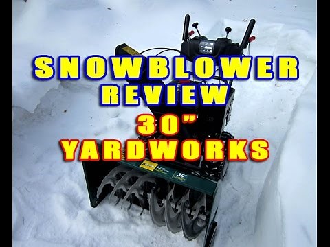 SNOWBLOWER REVIEW - Yard Works 30" Cut From Canadian Tire