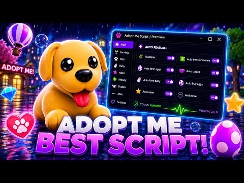 [🥚 NEW] ADOPT ME SCRIPT | AUTO FARM PETS | AUTO BABY | AUTO TRADES | AND MORE