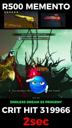 ONCE HUMAN PRO TREANT 2sec R500 MEMENTO CRIT HIT 319K🥶#oncehuman