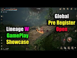 Lineage W GamePlay ShowCase & Pre Register Open Global