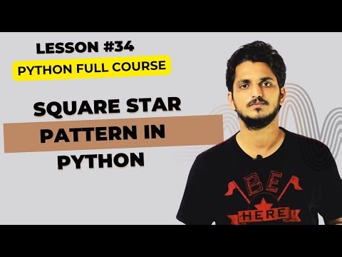 Square Star Pattern in Python || Lesson 34 || Python for Beginners ||