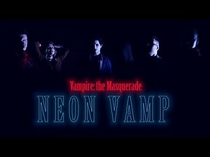 NEON VAMP | VAMPIRE: THE MASQUERADE | TEASER